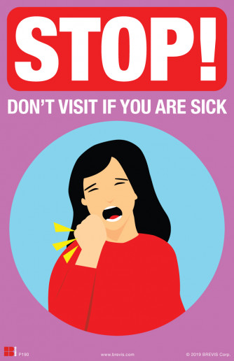 Don't Visit if You Are Sick Poster