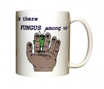 Is There Fungus Mug, 11oz.